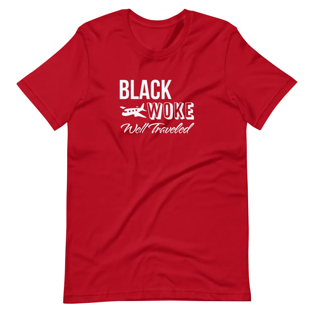Black, Woke, Well Traveled T-Shirt