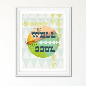 It is Well with my Soul Art Poster Print